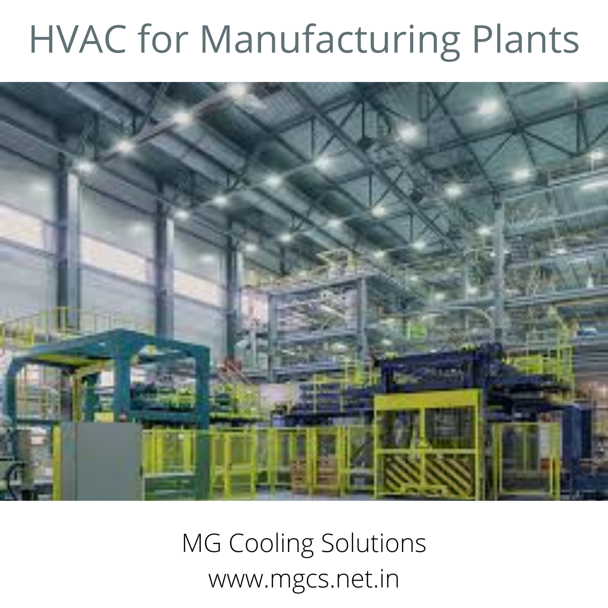 Centralized Air Condition for manufacturing Plants