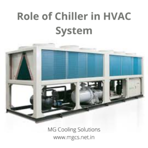 Role of Chiller in HVAC System